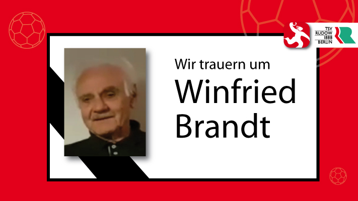 Wir trauern um Winfried „Winne“ Brandt